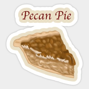 A Slice of Pie- Pecan Pie with Text Sticker